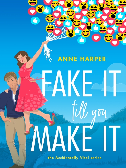 Title details for Fake It Till You Make It by Anne Harper - Available